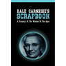 Dale Carnegie's Scrapbook: A Treasury Of The Wisdom Of The Ages