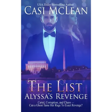 The List: Alyssa's Revenge