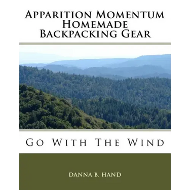 Apparition Momentum Homemade Backpacking Gear: Go With The Wind