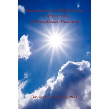 Statements and Reflections: A Process in Philosophical Discourse