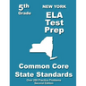 New York 5th Grade ELA Test Prep: Common Core Learning Standards
