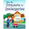 How to Prepare for Kindergarten