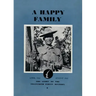 A Happy Family: The Story of the Twentieth Indian Division, April 1942-August 1945