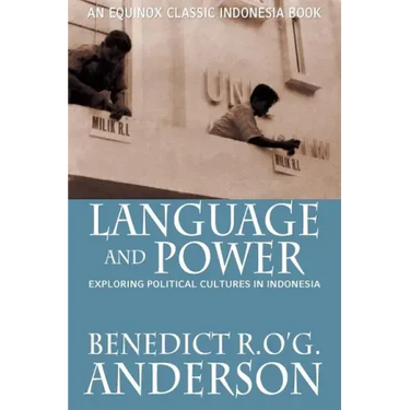 Language and Power: Exploring Political Cultures in Indonesia