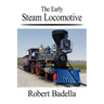 The Early Steam Locomotive