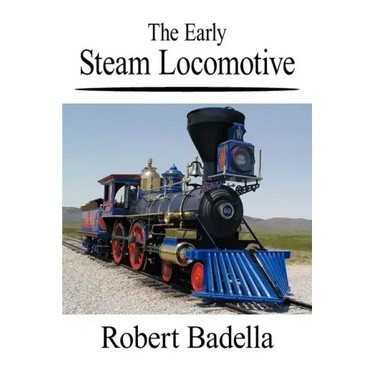 The Early Steam Locomotive