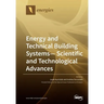 Energy and Technical Building Systems - Scientific and Technological Advances