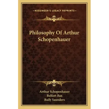 Philosophy of Arthur Schopenhauer
