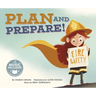 Plan and Prepare!