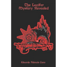 The Lucifer Mystery Revealed