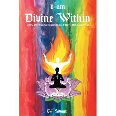 I Am Divine Within: Daily Devotional Meditation & Reflection Journal