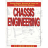 Chassis Engineering: Chassis Design, Building & Tuning for High Performance Cars