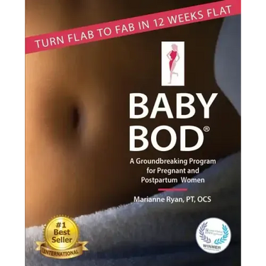 Baby Bod: Turn Flab to Fab in 12 Weeks Flat!