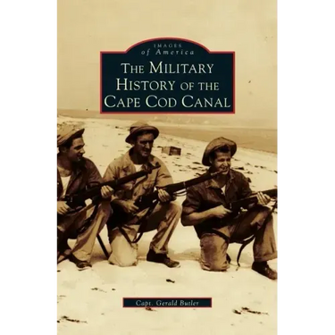 Military History of Cape Cod Canal