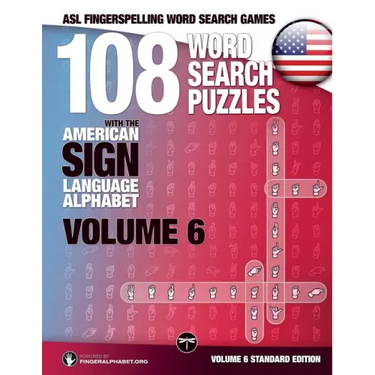 108 Word Search Puzzles with the American Sign Language Alphabet, Volume 06: ASL Fingerspelling Word Search Games