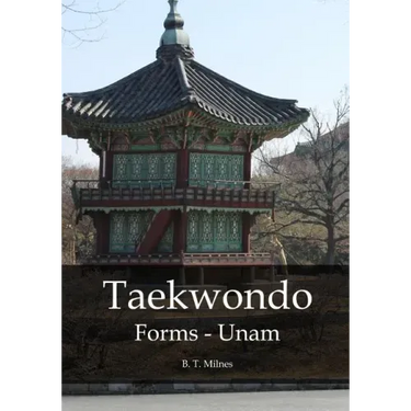 Taekwondo Forms - Unam