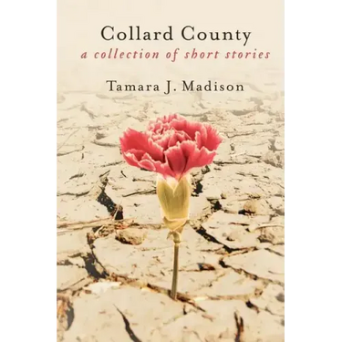 Collard County: A Collection of Short Stories