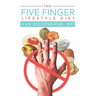 The Five Finger Lifestyle Diet