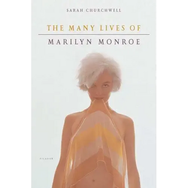 The Many Lives of Marilyn Monroe