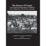 The Joiners of Utopia: A Genealogical and Biographical Compilation of the Adult Joiners of the Oneida Community