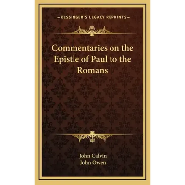 Commentaries on the Epistle of Paul to the Romans