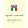 Holy Bible. Riveduta Bible: English - Italian Parallel Text. Testi Paralleli Inglese - Italiano