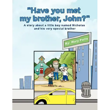 Have you met my brother, John?
