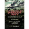 In Action With the Japanese Navy: Two Personal Accounts of the War at Sea During the Russo-Japanese War, 1904-Before Port Arthur in a Destroyer by Hes