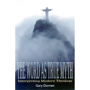 The Word As True Myth