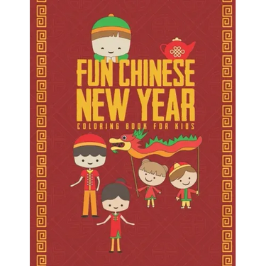 Fun Chinese New Year Coloring Book For Kids