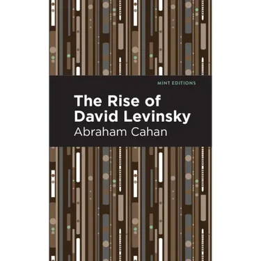 The Rise of David Levinsky