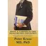 Want a Career in the Healthcare Industry?: An introduction for healthcare professionals that are considering a career in a healthcare company