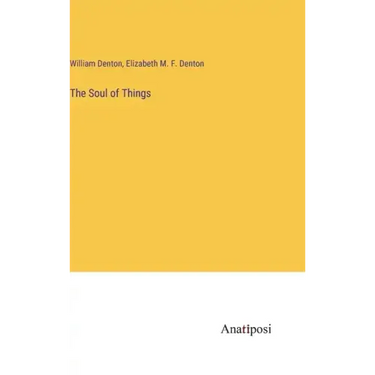 The Soul of Things