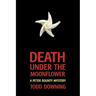 Death Under the Moonflower (a Sheriff Peter Bounty Mystery)