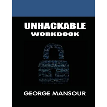 Unhackable: Workbook