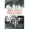 The Mystics' Treachery