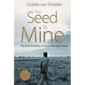 The Seed Is Mine: The Life of Kas Maine, A South African Sharecropper