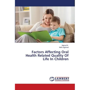 Factors Affecting Oral Health Related Quality Of Life In Children