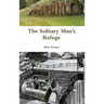 The Solitary Man's Refuge