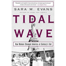 Tidal Wave: How Women Changed America at Century's End
