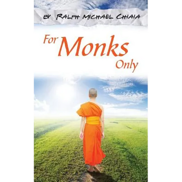 For Monks Only