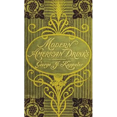 Modern American Drinks 1895 Reprint