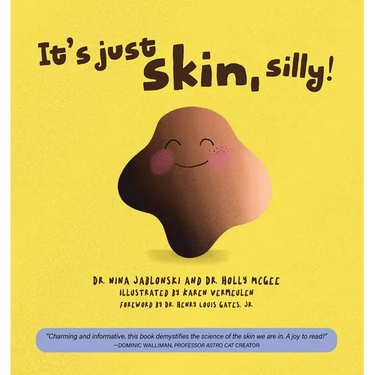 It's Just Skin, Silly!