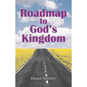 Roadmap to God's Kingdom