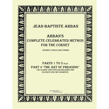 Arban´s complete celebrated method for the cornet: Part 1 - 4