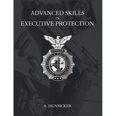 Advanced Skills in Executive Protection