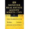 29 Monster Real Estate Agents' Scripts & Tips