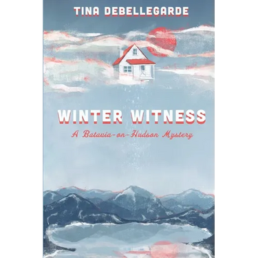 Winter Witness: A Batavia-on-Hudson Mystery
