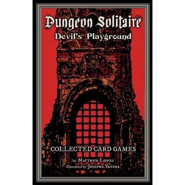 Dungeon Solitaire: Devil's Playground: Collected Card Games