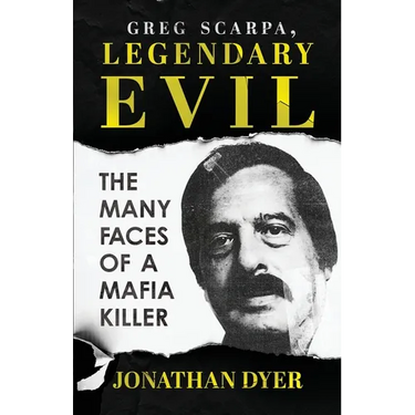 Greg Scarpa, Legendary Evil: The Many Faces Of A Mafia Killer